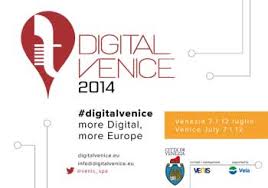 Dal 7 al 12 Luglio: 'Digital Venice' l'Italia digitale